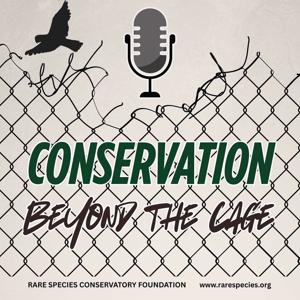 Conservation Beyond the Cage
