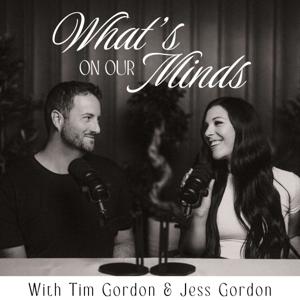 What’s On Our Minds
