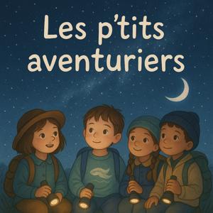 Les p'tits aventuriers