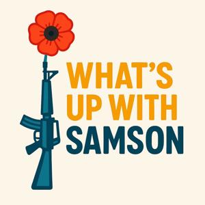 Whats Up With Samson
