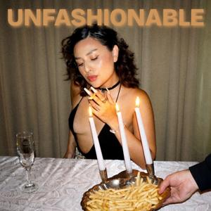UNFASHIONABLE