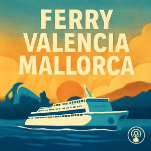 Ferry Valencia Mallorca Podcast