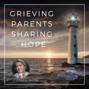 Grieving Parents Sharing Hope by Laura Diehl