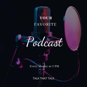 Your Favorite Podcast