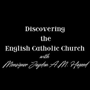 Discovering the English Catholic Church