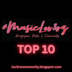 #MusicLov3rz Top 10