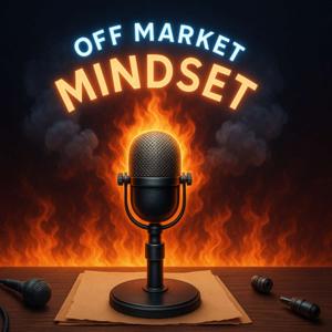 The Off Market Mindset