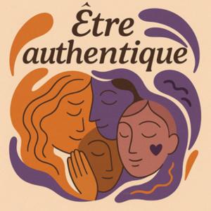 Être authentique