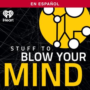 Stuff To Blow Your Mind (Spanish)