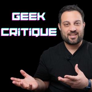Geek Critique