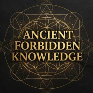 Ancient Forbidden Knowledge