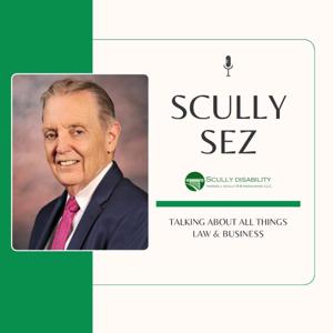 Scully Sez Podcast