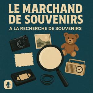A la recherche de vos souvenirs...