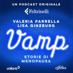 VAMP - STORIE DI MENOPAUSA - Di Lisa Ginzburg e Valeria Parrella