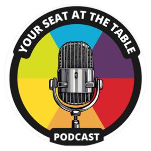 Your Seat at the Table - Real Conversations on Leadership and Growth