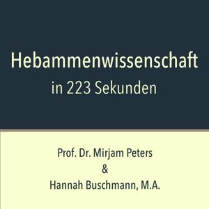 Hebammenwissenschaft in 223 Sekunden