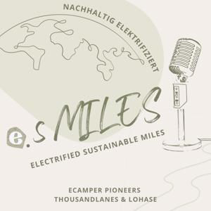 e.sMILES. electrified sustainable miles. Nachhaltig elektrifiziert. eCamper Pioneers.