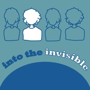Into The Invisible
