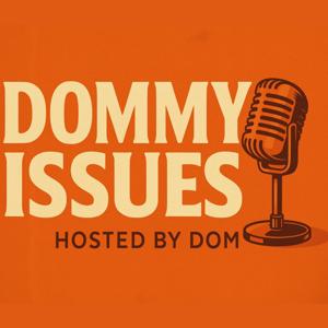 Dommy Issues