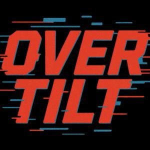 OVERTILT