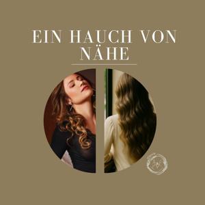 Ein Hauch von Nähe
