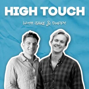 High Touch with Jake & Duffy