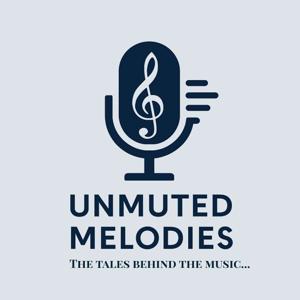Unmuted melodies Podcast
