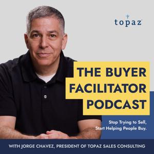 The Buyer Facilitator by Topaz Sales Consulting