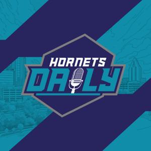 Hornets Daily | Charlotte Hornets Daily Podcast