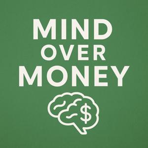 Mind Over Money