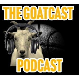 GOATcast Podcast w/CW