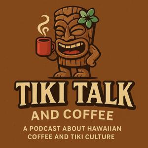 Tiki Talk and Coffee