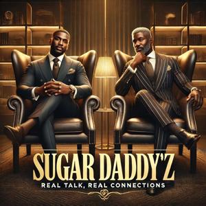 Sugar Daddy'z Podcast