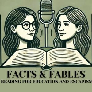 Facts & Fables