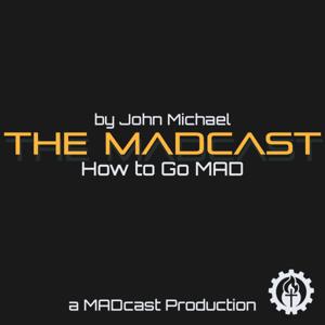 The MADCast