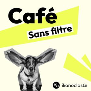 Café sans filtre by iKo