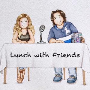 Lunch with Friends