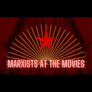 Marxists at the Movies