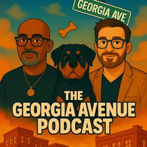 The Georgia Avenue Podcast