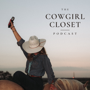The Cowgirl Closet Podcast