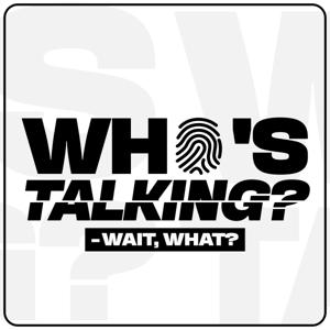 Who's Talking - Wait, What?
