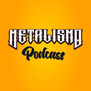 Metalismo Podcast