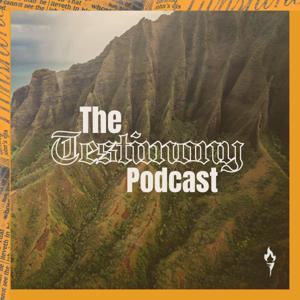 The Testimony Hawaii Podcast
