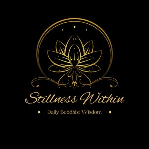 Stillness Within: Daily Buddhist Wisdom