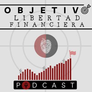 Objetivo : Libertad financiera