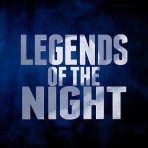 Legends of the Night