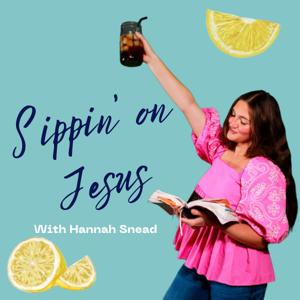 Sippin' on Jesus