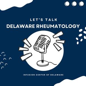 Delaware Rheumatologist Talks in Milford's Podcast