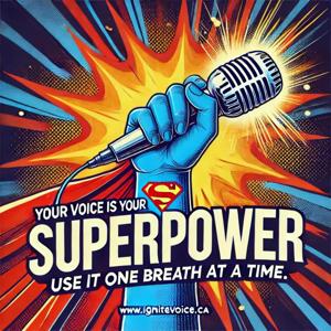 Ignite My Voice; Becoming Unstoppable