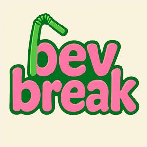 Bev Break